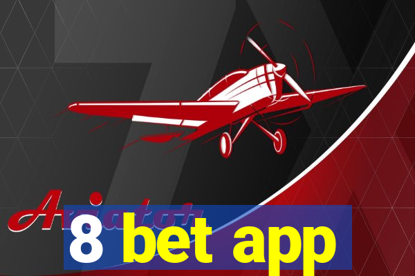 8 bet app